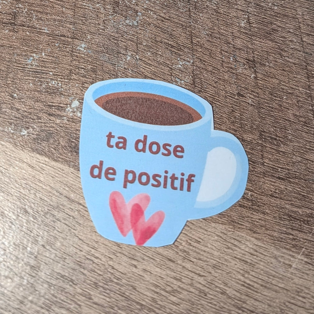 Stickers à messages positifs plastifiés – Faits main
